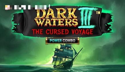 Dark Waters 3 Power Combo The Cursed Voyage